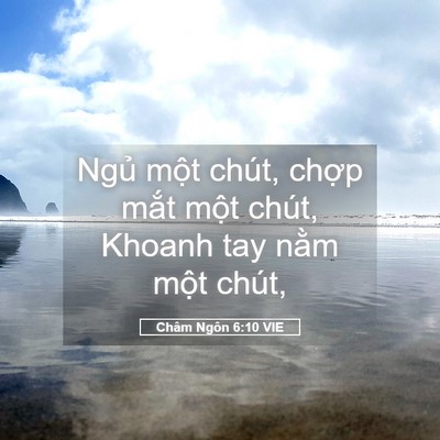 Picture 05 - Châm Ngôn 6:10 VIE - Ngủ một chút, chợp mắt một chút, - Bible Verse Picture