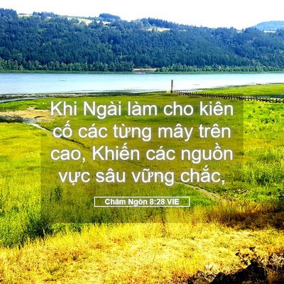 Picture 05 - Châm Ngôn 8:28 VIE - Khi Ngài làm cho kiên cố các từng mây - Bible Verse Picture