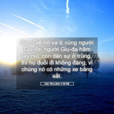 Picture 05 - Các Thủ Lãnh 1:19 VIE - Đức Giê-hô-va ở cùng người Giu-đa; - Bible Verse Picture