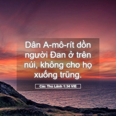 Picture 05 - Các Thủ Lãnh 1:34 VIE - Dân A-mô-rít dồn người Đan ở trên - Bible Verse Picture