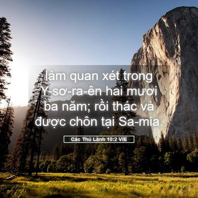 Picture 05 - Các Thủ Lãnh 10:2 VIE - làm quan xét trong Y-sơ-ra-ên hai mươi ba - Bible Verse Picture