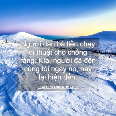 Picture 05 - Các Thủ Lãnh 13:10 VIE - Người đàn bà liền chạy đi thuật cho - Bible Verse Picture