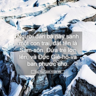 Picture 05 - Các Thủ Lãnh 13:24 VIE - Người đàn bà này sanh một con trai, - Bible Verse Picture