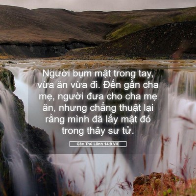Picture 05 - Các Thủ Lãnh 14:9 VIE - Người bụm mật trong tay, vừa ăn vừa - Bible Verse Picture