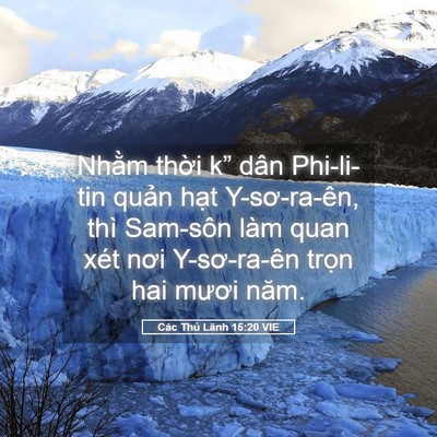 Picture 05 - Các Thủ Lãnh 15:20 VIE - Nhằm thời k” dân Phi-li-tin quản hạt - Bible Verse Picture