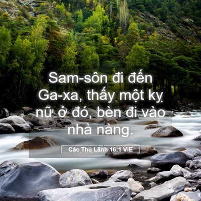 Picture 05 - Các Thủ Lãnh 16:1 VIE - Sam-sôn đi đến Ga-xa, thấy một kỵ nữ - Bible Verse Picture