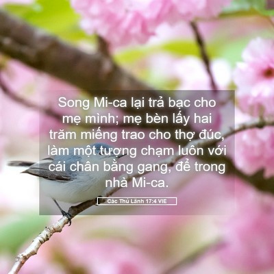 Picture 05 - Các Thủ Lãnh 17:4 VIE - Song Mi-ca lại trả bạc cho mẹ mình; mẹ - Bible Verse Picture