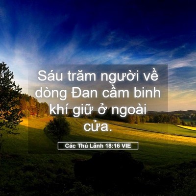 Picture 05 - Các Thủ Lãnh 18:16 VIE - Sáu trăm người về dòng Đan cầm binh - Bible Verse Picture