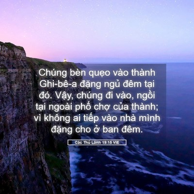 Picture 05 - Các Thủ Lãnh 19:15 VIE - Chúng bèn quẹo vào thành Ghi-bê-a đặng - Bible Verse Picture