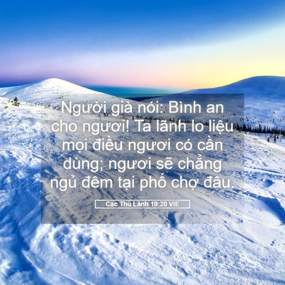 Picture 05 - Các Thủ Lãnh 19:20 VIE - Người già nói: Bình an cho ngươi! Ta - Bible Verse Picture