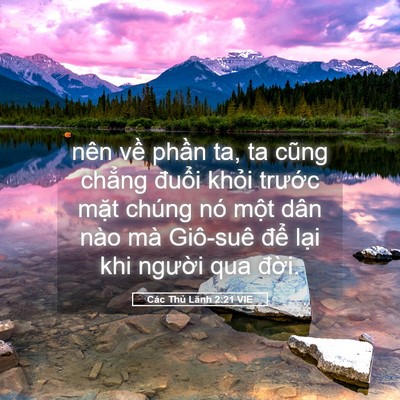 Picture 05 - Các Thủ Lãnh 2:21 VIE - nên về phần ta, ta cũng chẳng đuổi - Bible Verse Picture
