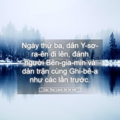 Picture 05 - Các Thủ Lãnh 20:30 VIE - Ngày thứ ba, dân Y-sơ-ra-ên đi lên, - Bible Verse Picture