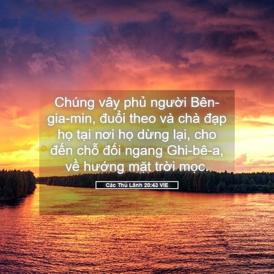 Picture 05 - Các Thủ Lãnh 20:43 VIE - Chúng vây phủ người Bên-gia-min, đuổi - Bible Verse Picture