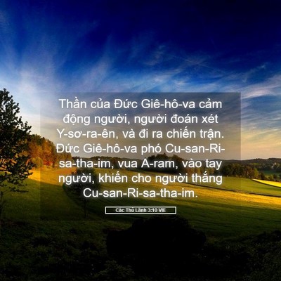 Picture 05 - Các Thủ Lãnh 3:10 VIE - Thần của Đức Giê-hô-va cảm động - Bible Verse Picture