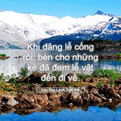 Picture 05 - Các Thủ Lãnh 3:18 VIE - Khi dâng lễ cống rồi, bèn cho những - Bible Verse Picture