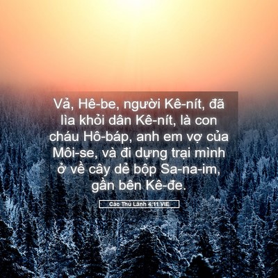 Picture 05 - Các Thủ Lãnh 4:11 VIE - Vả, Hê-be, người Kê-nít, đã lìa khỏi - Bible Verse Picture
