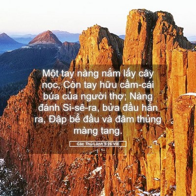 Picture 05 - Các Thủ Lãnh 5:26 VIE - Một tay nàng nắm lấy cây nọc, Còn tay - Bible Verse Picture
