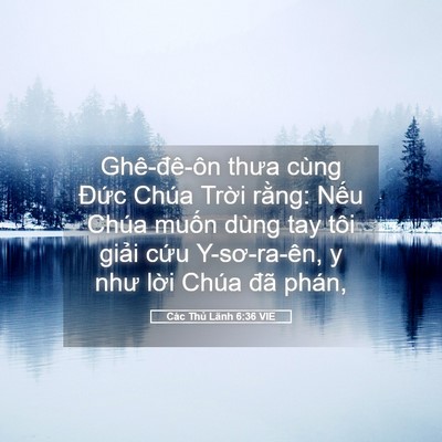 Picture 05 - Các Thủ Lãnh 6:36 VIE - Ghê-đê-ôn thưa cùng Đức Chúa Trời - Bible Verse Picture