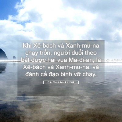 Picture 05 - Các Thủ Lãnh 8:12 VIE - Khi Xê-bách và Xanh-mu-na chạy trốn, - Bible Verse Picture