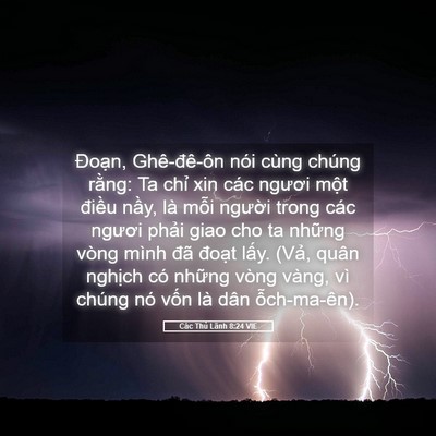 Picture 05 - Các Thủ Lãnh 8:24 VIE - Đoạn, Ghê-đê-ôn nói cùng chúng rằng: - Bible Verse Picture