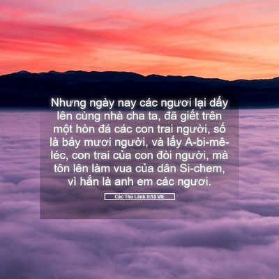 Picture 05 - Các Thủ Lãnh 9:18 VIE - Nhưng ngày nay các ngươi lại dấy lên - Bible Verse Picture