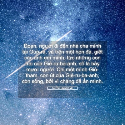 Picture 05 - Các Thủ Lãnh 9:5 VIE - Đoạn, người đi đến nhà cha mình tại - Bible Verse Picture