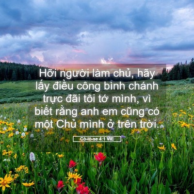 Picture 05 - Cô-lô-se 4:1 VIE - Hỡi người làm chủ, hãy lấy điều - Bible Verse Picture