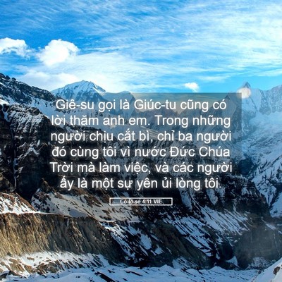 Picture 05 - Cô-lô-se 4:11 VIE - Giê-su gọi là Giúc-tu cũng có lời thăm - Bible Verse Picture