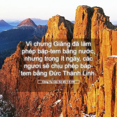 Picture 05 - Công Vụ Các Sứ đồ 1:5 VIE - Vì chưng Giăng đã làm phép báp-tem bằng - Bible Verse Picture