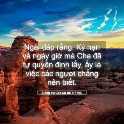 Picture 05 - Công Vụ Các Sứ đồ 1:7 VIE - Ngài đáp rằng: Kỳ hạn và ngày giờ - Bible Verse Picture
