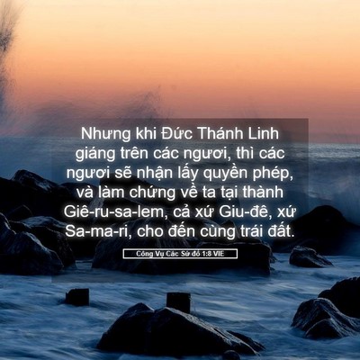 Picture 05 - Công Vụ Các Sứ đồ 1:8 VIE - Nhưng khi Đức Thánh Linh giáng trên các - Bible Verse Picture