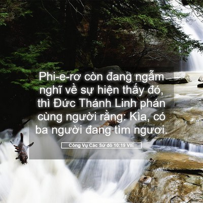Picture 05 - Công Vụ Các Sứ đồ 10:19 VIE - Phi-e-rơ còn đang ngẫm nghĩ về sự - Bible Verse Picture