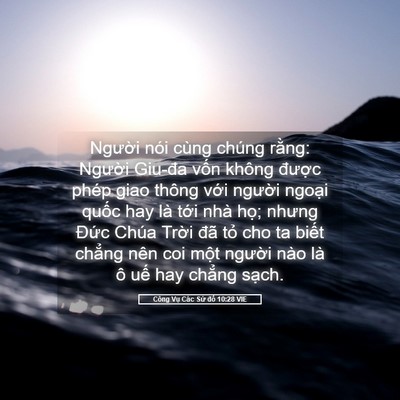 Picture 05 - Công Vụ Các Sứ đồ 10:28 VIE - Người nói cùng chúng rằng: Người - Bible Verse Picture