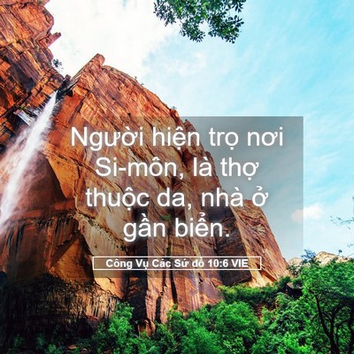 Picture 05 - Công Vụ Các Sứ đồ 10:6 VIE - Người hiện trọ nơi Si-môn, là thợ - Bible Verse Picture