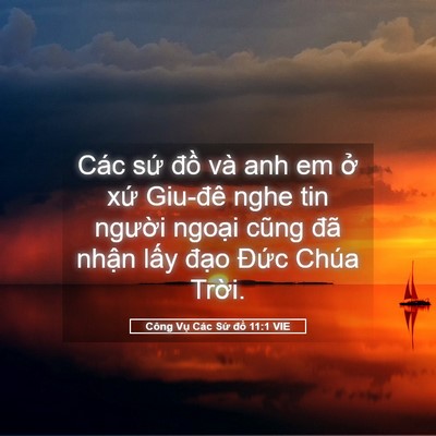 Picture 05 - Công Vụ Các Sứ đồ 11:1 VIE - Các sứ đồ và anh em ở xứ Giu-đê nghe - Bible Verse Picture