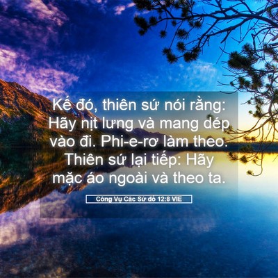 Picture 05 - Công Vụ Các Sứ đồ 12:8 VIE - Kế đó, thiên sứ nói rằng: Hãy nịt - Bible Verse Picture