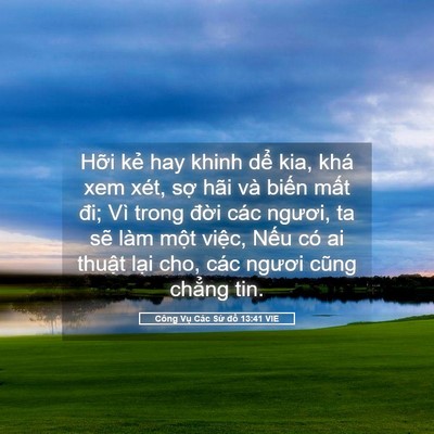 Picture 05 - Công Vụ Các Sứ đồ 13:41 VIE - Hỡi kẻ hay khinh dể kia, khá xem xét, - Bible Verse Picture
