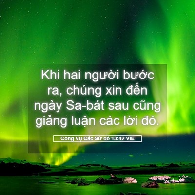 Picture 05 - Công Vụ Các Sứ đồ 13:42 VIE - Khi hai người bước ra, chúng xin đến - Bible Verse Picture