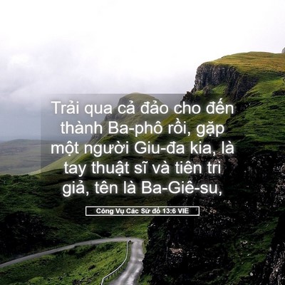 Picture 05 - Công Vụ Các Sứ đồ 13:6 VIE - Trải qua cả đảo cho đến thành Ba-phô - Bible Verse Picture