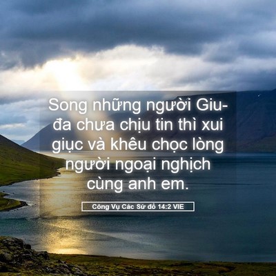 Picture 05 - Công Vụ Các Sứ đồ 14:2 VIE - Song những người Giu-đa chưa chịu tin - Bible Verse Picture