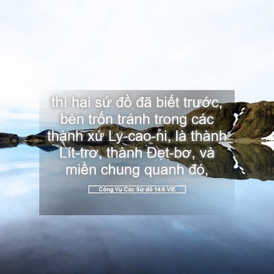 Picture 05 - Công Vụ Các Sứ đồ 14:6 VIE - thì hai sứ đồ đã biết trước, bèn - Bible Verse Picture