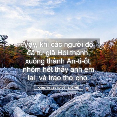 Picture 05 - Công Vụ Các Sứ đồ 15:30 VIE - Vậy, khi các người đó đã từ giã - Bible Verse Picture