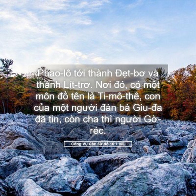 Picture 05 - Công Vụ Các Sứ đồ 16:1 VIE - Phao-lô tới thành Đẹt-bơ và thành - Bible Verse Picture