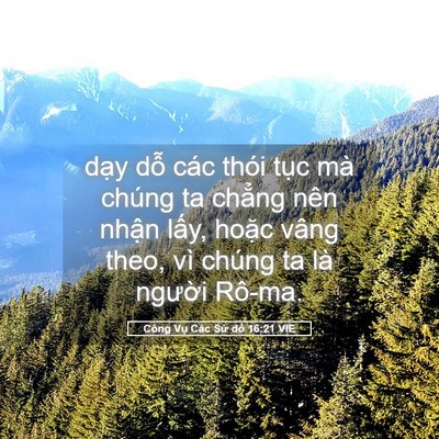 Picture 05 - Công Vụ Các Sứ đồ 16:21 VIE - dạy dỗ các thói tục mà chúng ta chẳng - Bible Verse Picture