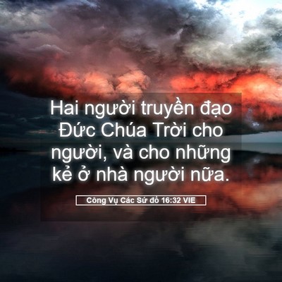 Picture 05 - Công Vụ Các Sứ đồ 16:32 VIE - Hai người truyền đạo Đức Chúa Trời - Bible Verse Picture