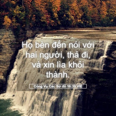 Picture 05 - Công Vụ Các Sứ đồ 16:39 VIE - Họ bèn đến nói với hai người, thả - Bible Verse Picture