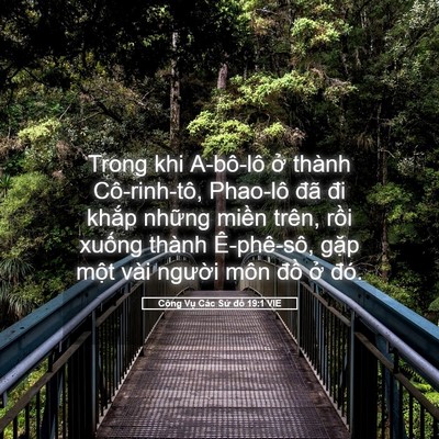 Picture 05 - Công Vụ Các Sứ đồ 19:1 VIE - Trong khi A-bô-lô ở thành Cô-rinh-tô, - Bible Verse Picture