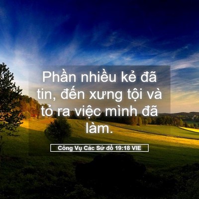 Picture 05 - Công Vụ Các Sứ đồ 19:18 VIE - Phần nhiều kẻ đã tin, đến xưng tội - Bible Verse Picture