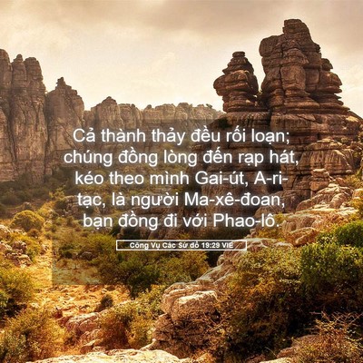 Picture 05 - Công Vụ Các Sứ đồ 19:29 VIE - Cả thành thảy đều rối loạn; chúng - Bible Verse Picture
