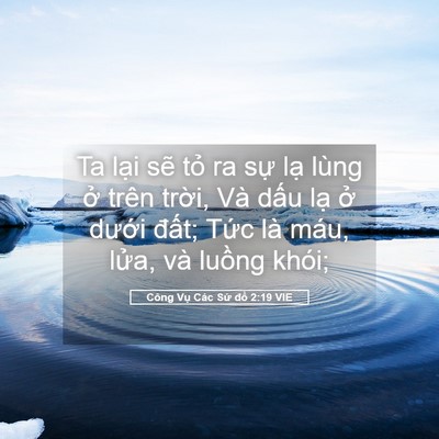 Picture 05 - Công Vụ Các Sứ đồ 2:19 VIE - Ta lại sẽ tỏ ra sự lạ lùng ở trên - Bible Verse Picture